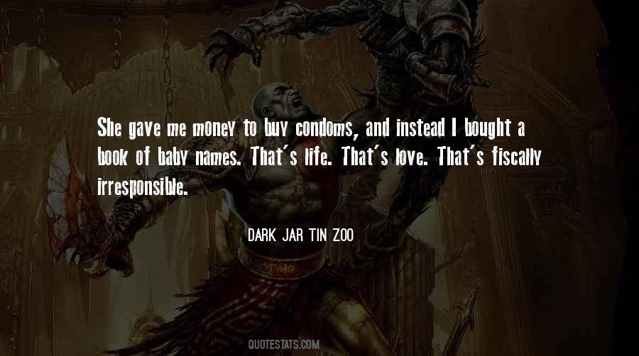 Dark Jar Tin Zoo Quotes #1455171