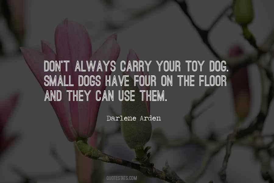 Darlene Arden Quotes #1317772