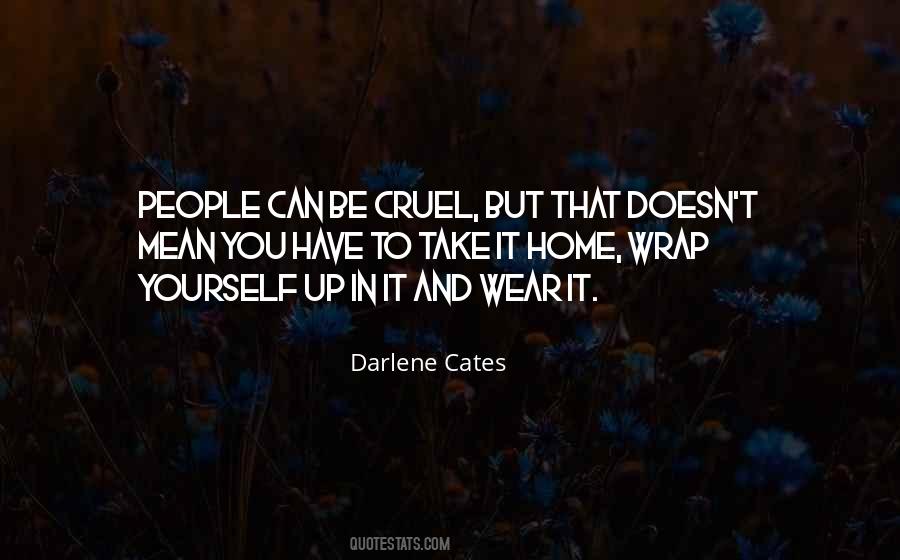 Darlene Cates Quotes #834642