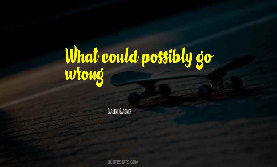 Darlene Gardner Quotes #1516995 Darlene Gardner Quotes #1516995