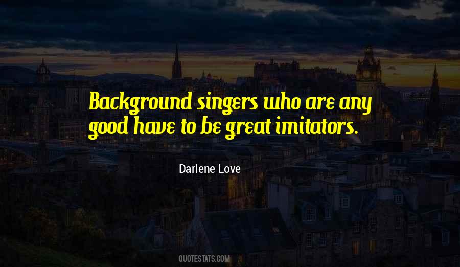 Darlene Love Quotes #911747