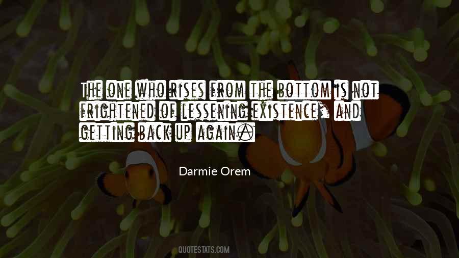 Darmie Orem Quotes #871928