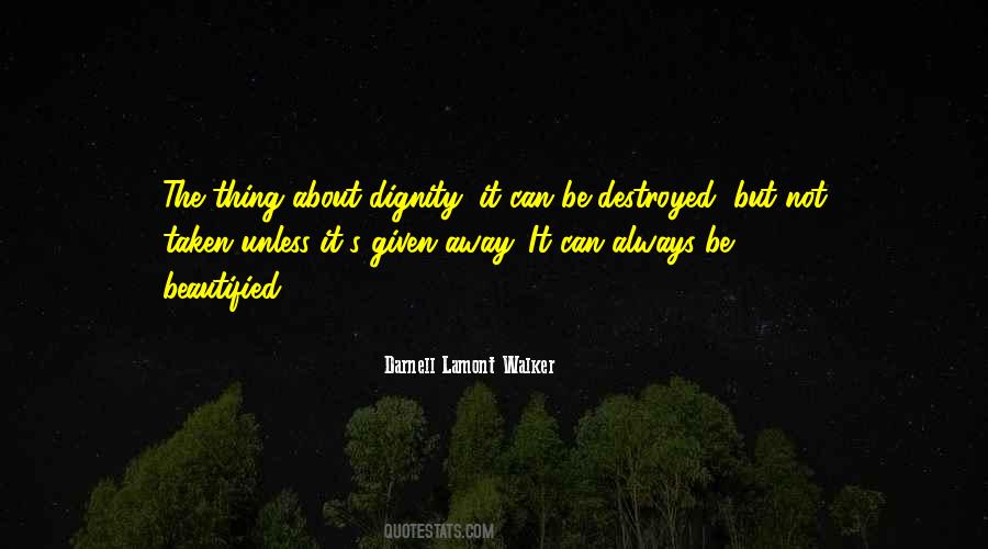 Darnell Lamont Walker Quotes #1192048