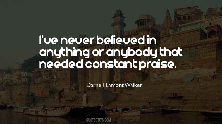 Darnell Lamont Walker Quotes #1210643