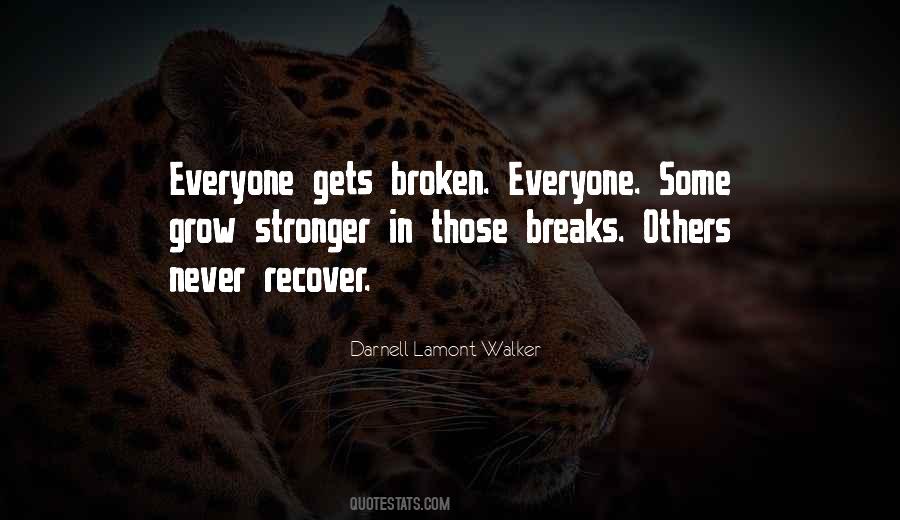 Darnell Lamont Walker Quotes #1370307