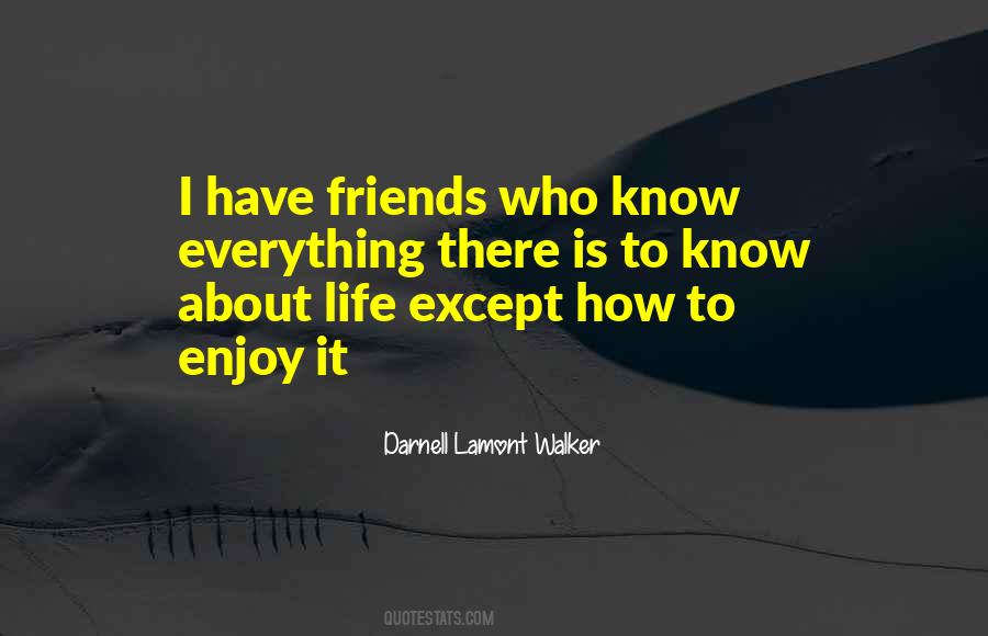 Darnell Lamont Walker Quotes #1405070