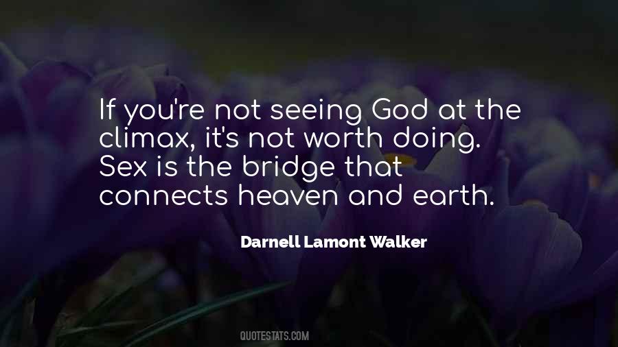Darnell Lamont Walker Quotes #1452065