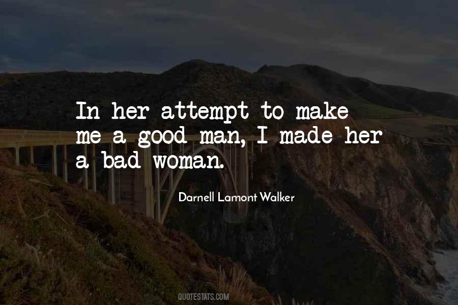 Darnell Lamont Walker Quotes #236143