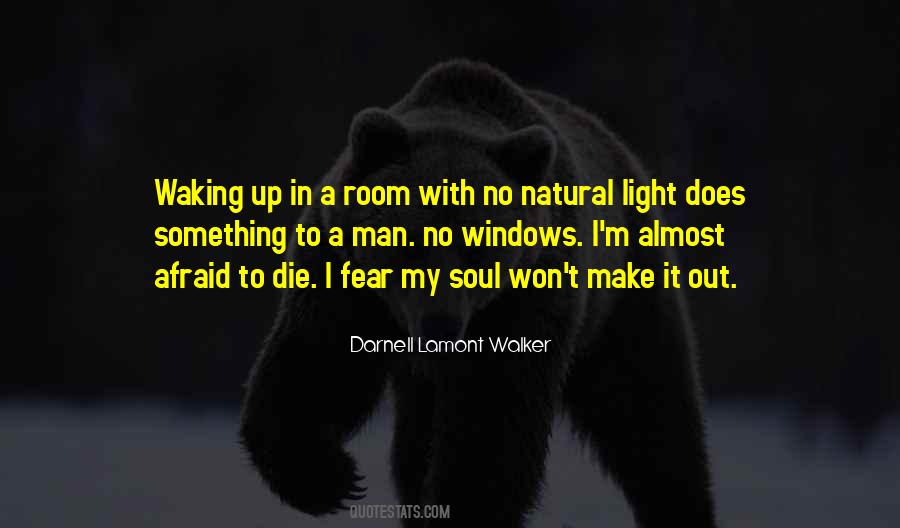 Darnell Lamont Walker Quotes #320228