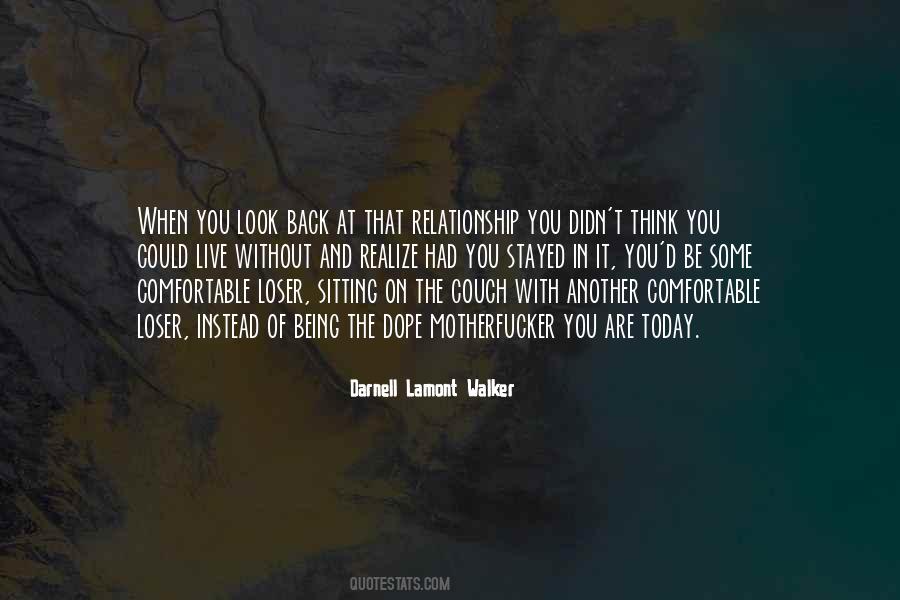 Darnell Lamont Walker Quotes #327393