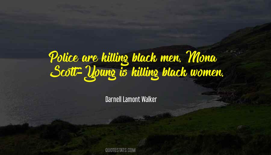 Darnell Lamont Walker Quotes #350290