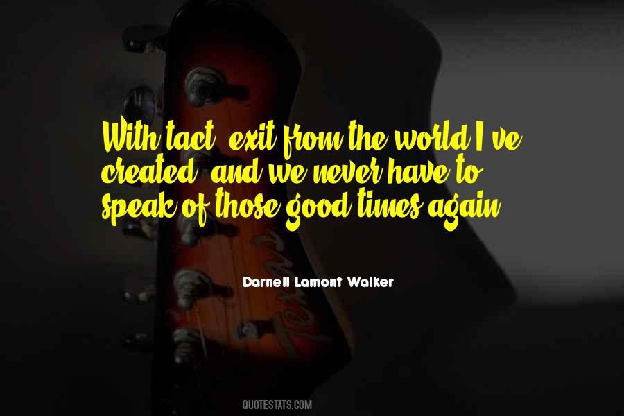 Darnell Lamont Walker Quotes #3626