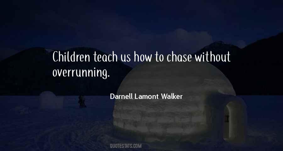 Darnell Lamont Walker Quotes #812893