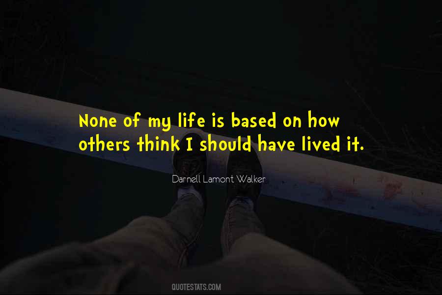 Darnell Lamont Walker Quotes #930528