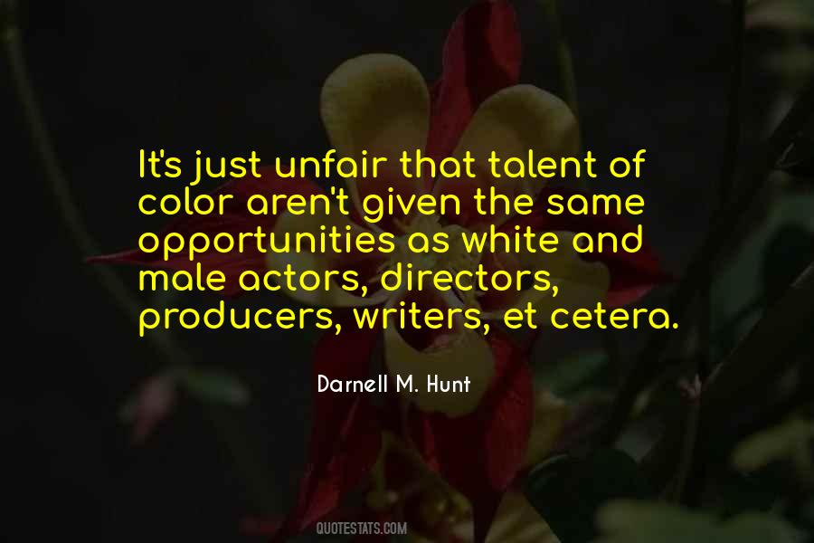 Darnell M. Hunt Quotes #1697599