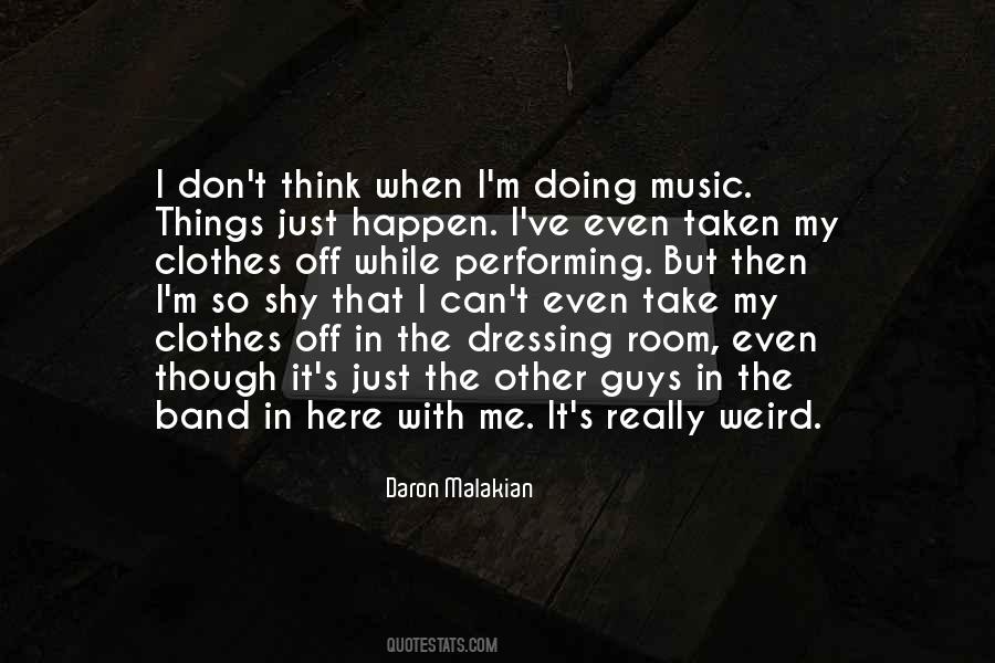 Daron Malakian Quotes #1389085