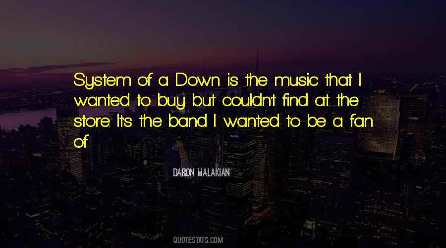 Daron Malakian Quotes #212454