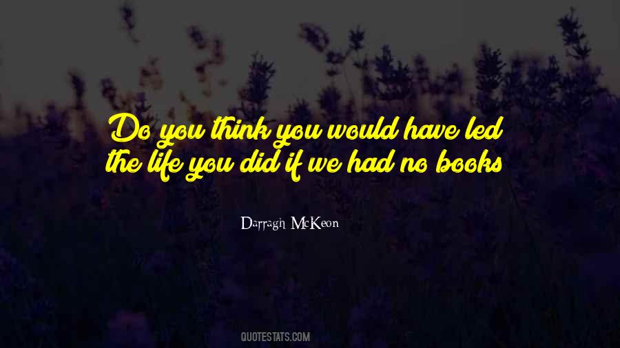 Darragh McKeon Quotes #1150355 Darragh McKeon Quotes #1150355