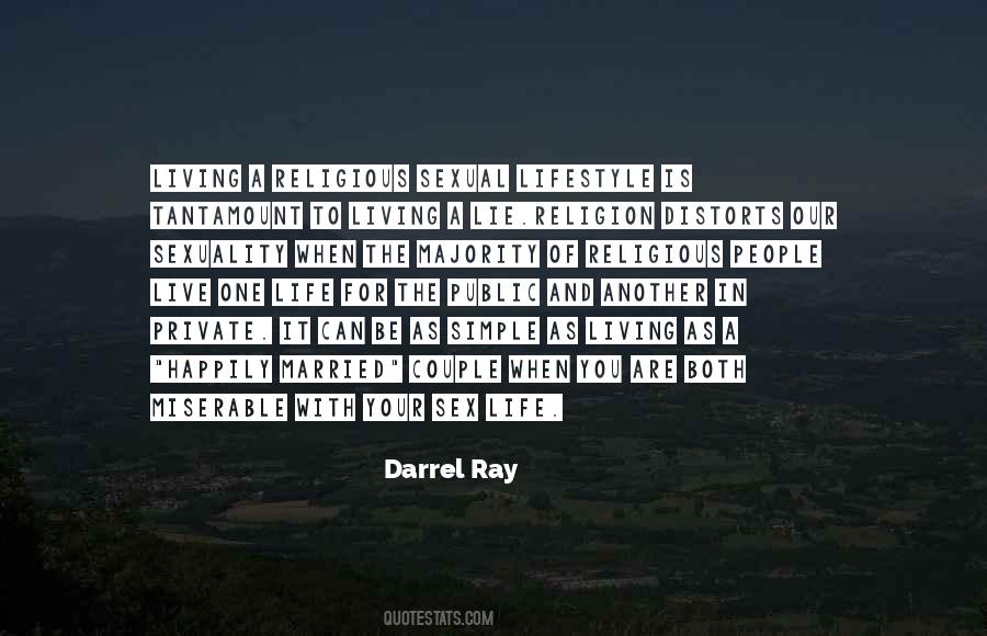 Darrel Ray Quotes #1192324