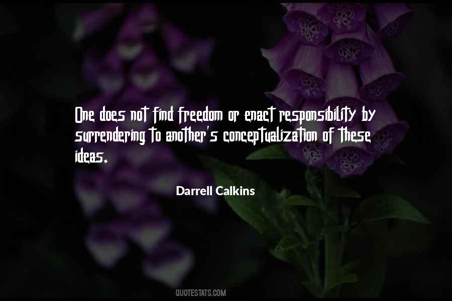 Darrell Calkins Quotes #1020383