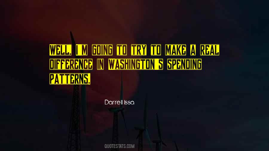 Darrell Issa Quotes #693383