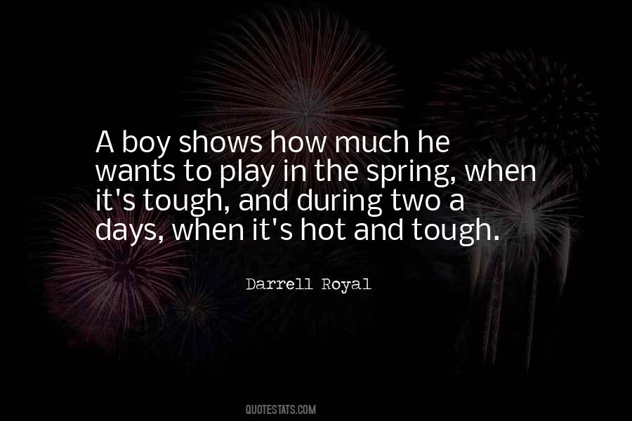 Darrell Royal Quotes #1466369