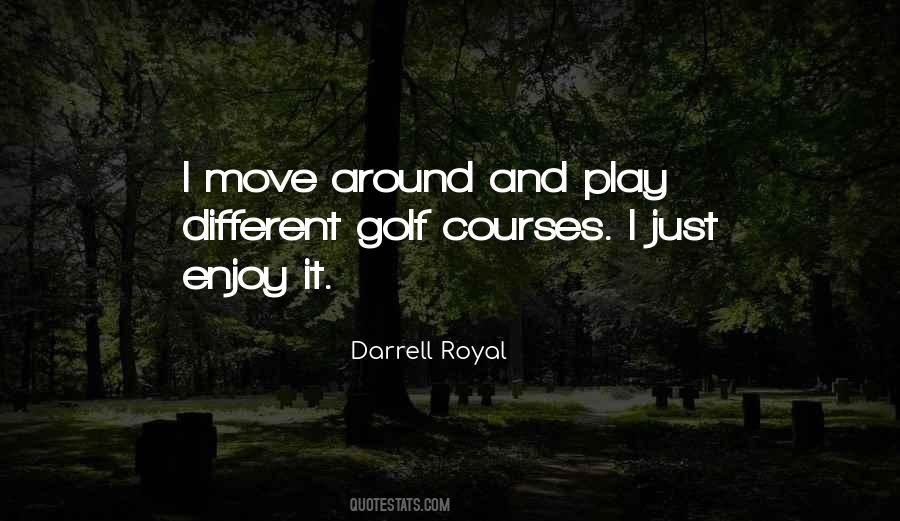 Darrell Royal Quotes #1505965