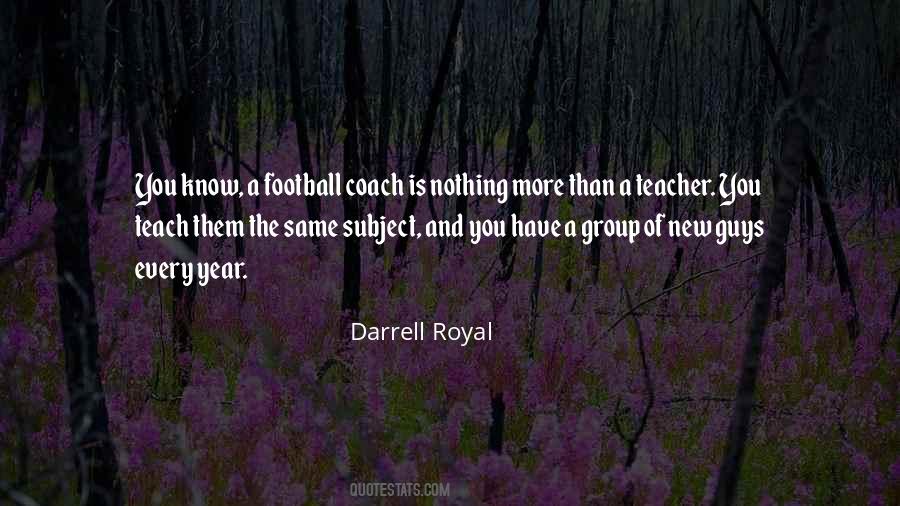 Darrell Royal Quotes #164659