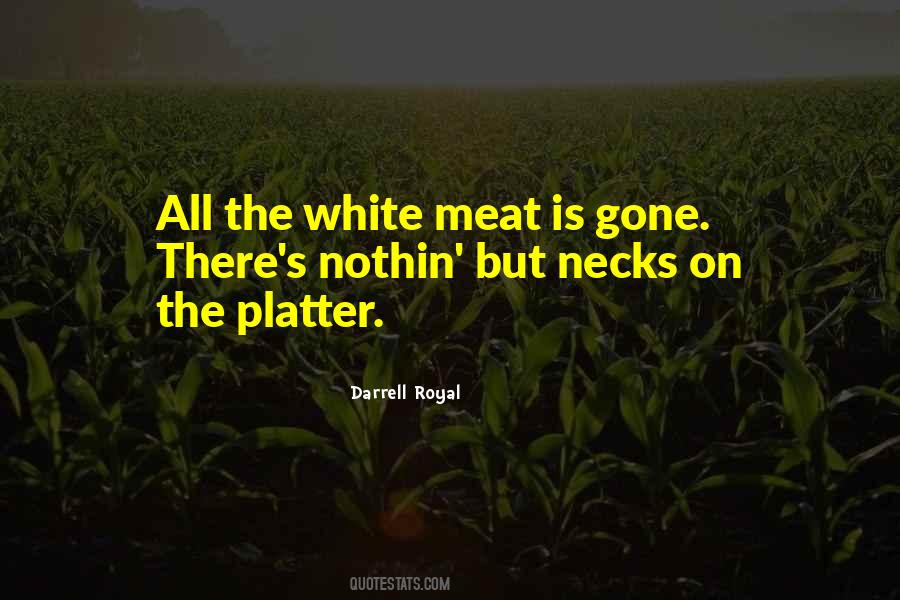 Darrell Royal Quotes #1827688