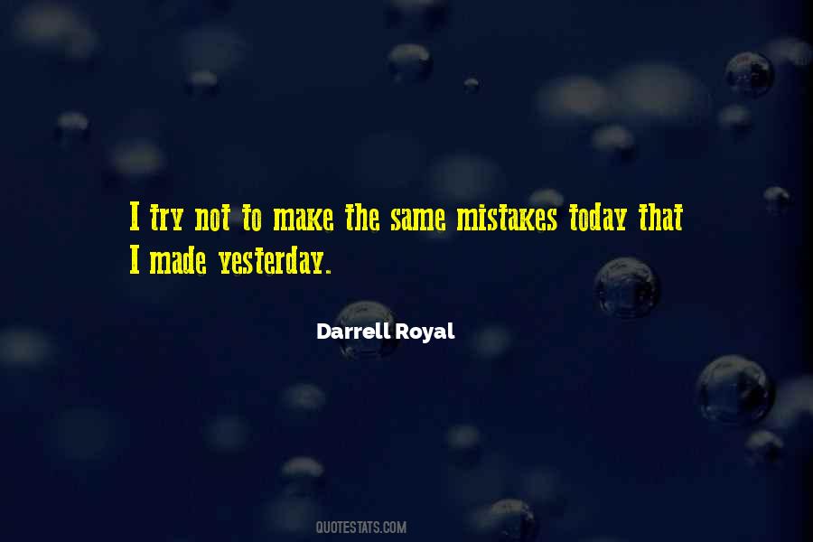 Darrell Royal Quotes #369094