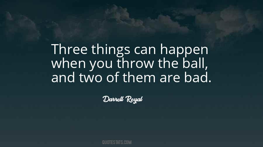 Darrell Royal Quotes #559209
