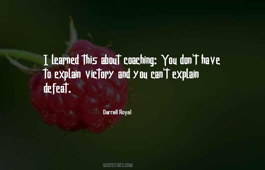 Darrell Royal Quotes #625151