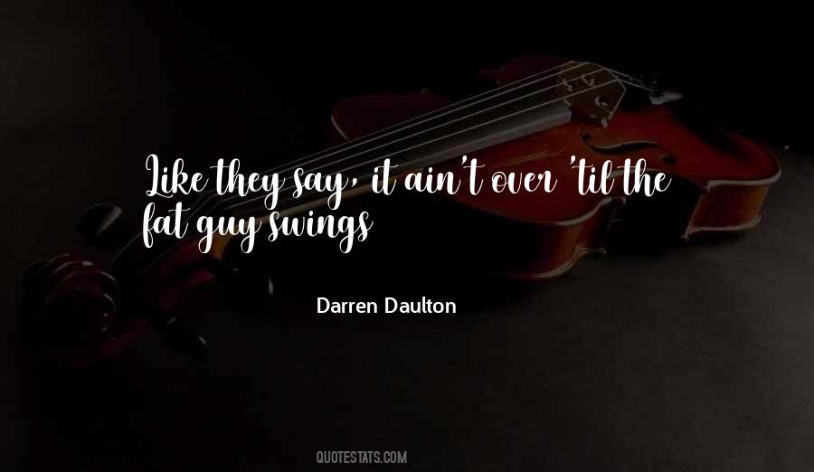 Darren Daulton Quotes #1281299