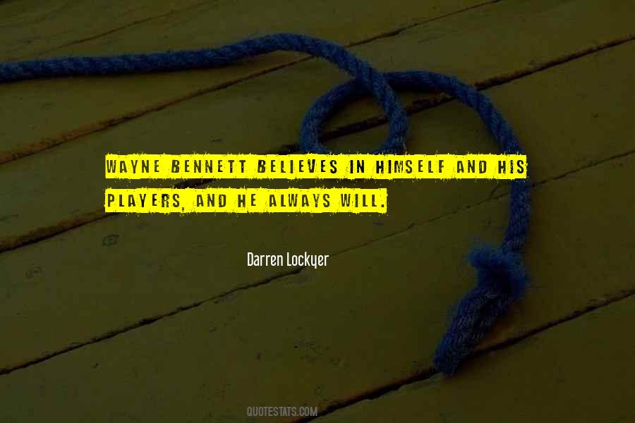 Darren Lockyer Quotes #1609727 Darren Lockyer Quotes #1609727