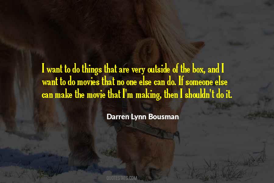 Darren Lynn Bousman Quotes #558132