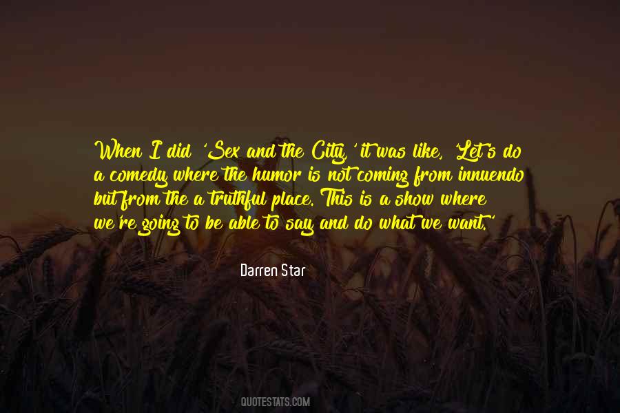 Darren Star Quotes #962870