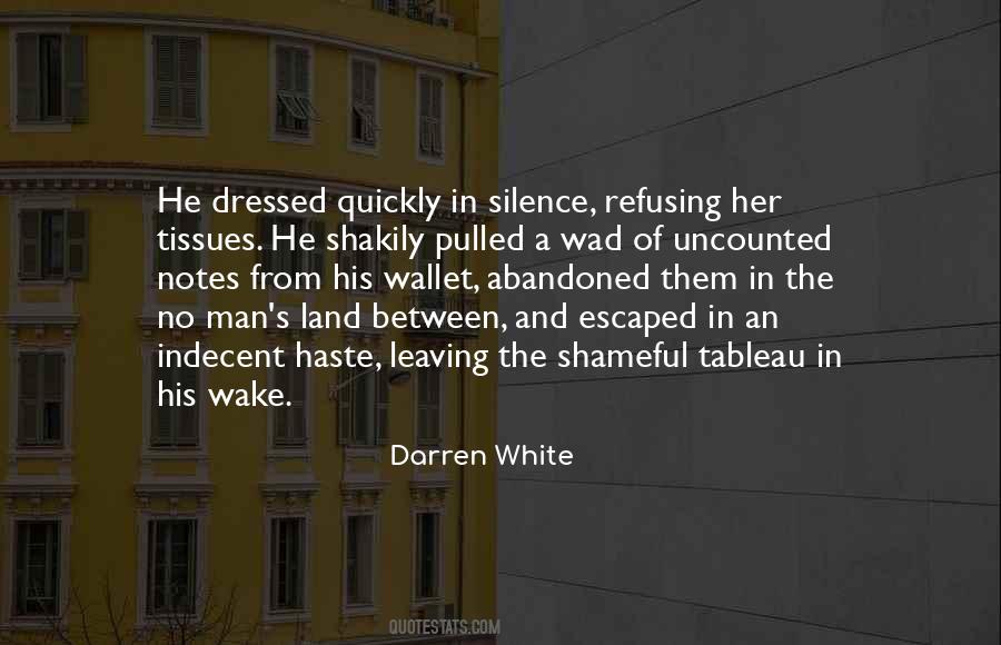 Darren White Quotes #16634