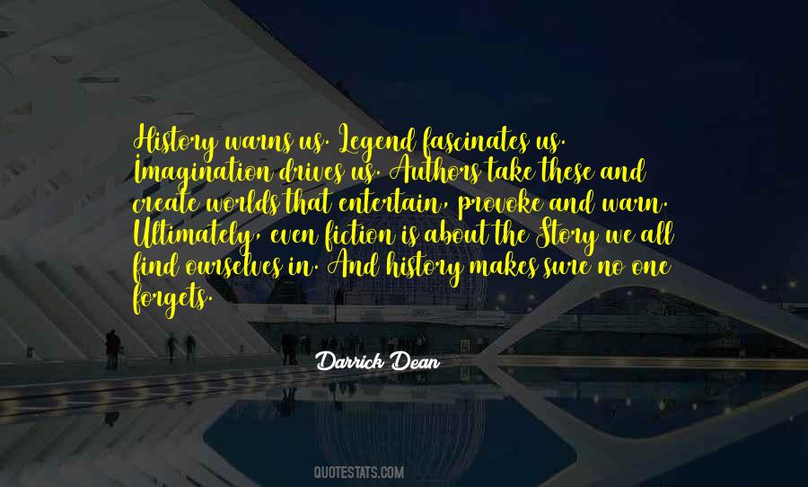 Darrick Dean Quotes #1090081