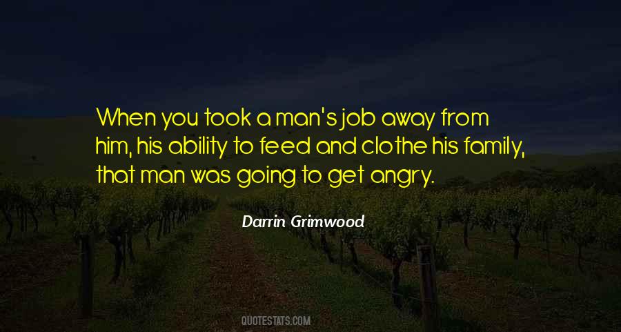 Darrin Grimwood Quotes #500673