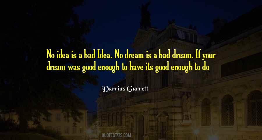 Darrius Garrett Quotes #1814320