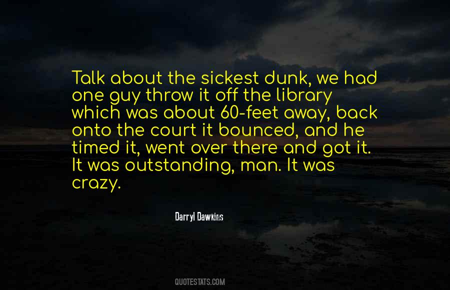 Darryl Dawkins Quotes #577812