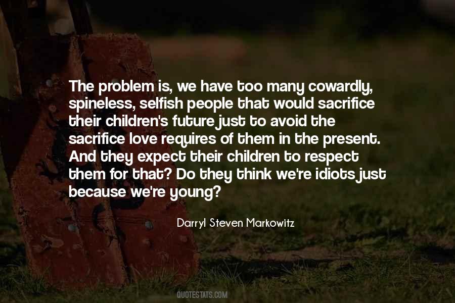 Darryl Steven Markowitz Quotes #1244751