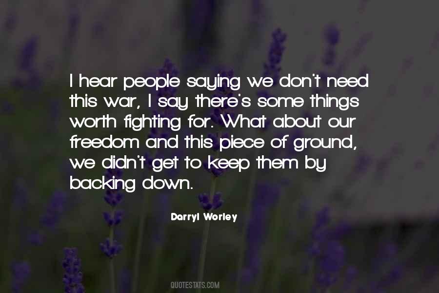 Darryl Worley Quotes #1854923