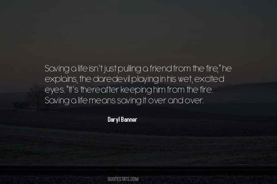 Daryl Banner Quotes #93509