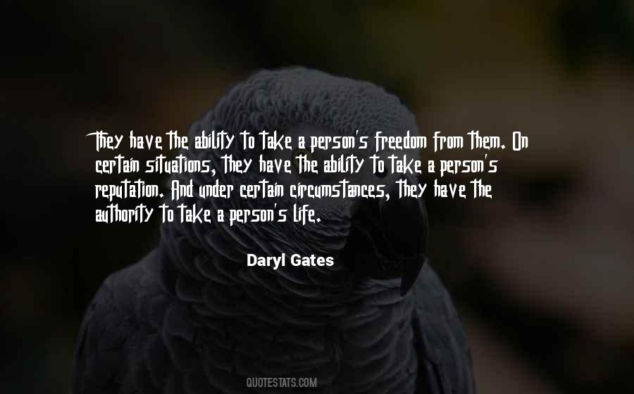 Daryl Gates Quotes #20349