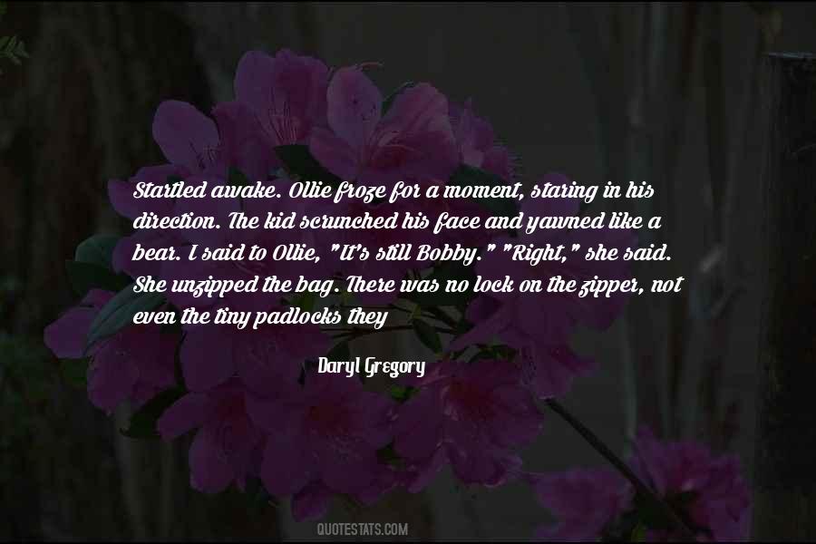 Daryl Gregory Quotes #1385860