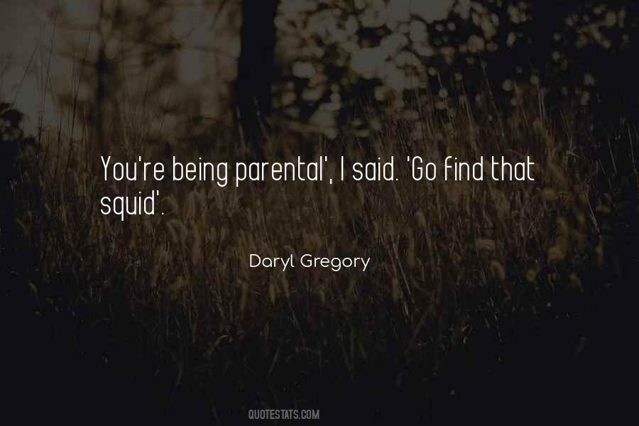 Daryl Gregory Quotes #479652