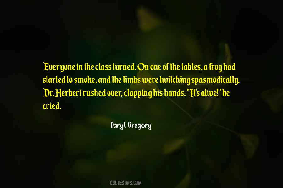 Daryl Gregory Quotes #500461