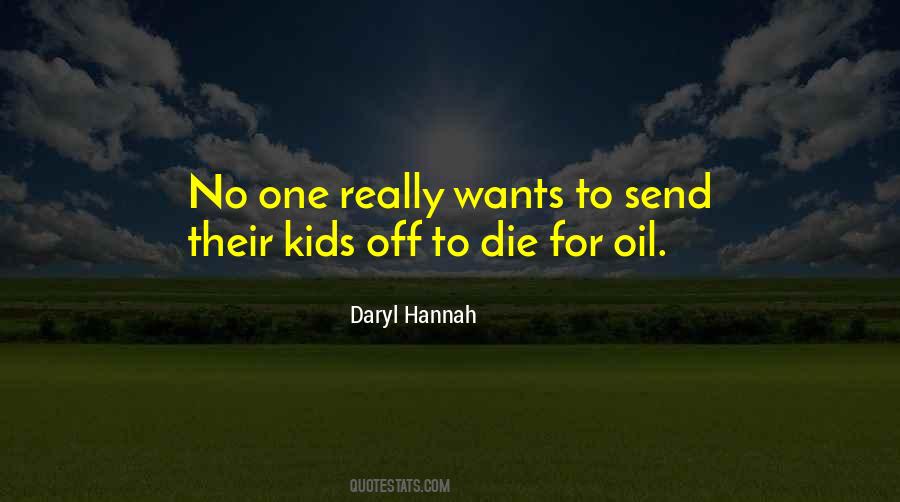 Daryl Hannah Quotes #1093761