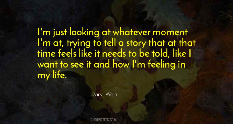 Daryl Wein Quotes #1155884